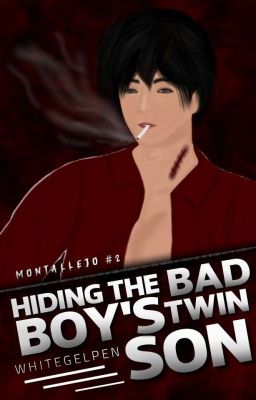 Hiding the Bad boy's Twin Son (Montallejo #2) | Completed 