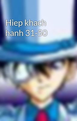 Hiep khach hanh 31-50