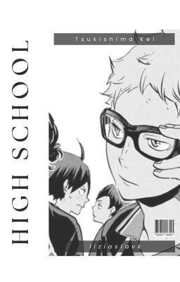 high school » kei tsukishima.