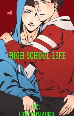 High school life(H20vanoss)(done)