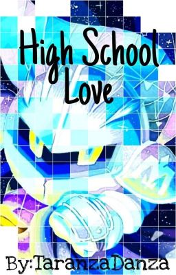 『High School Love』 •[Metakirby]• [EDITANDO]