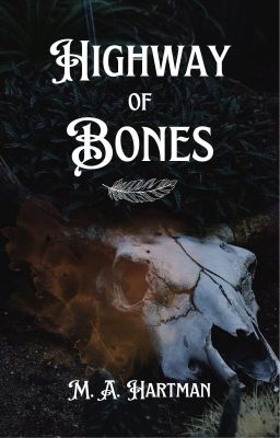 Highway of Bones