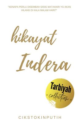 HIKAYAT INDERA (new story) ✔️