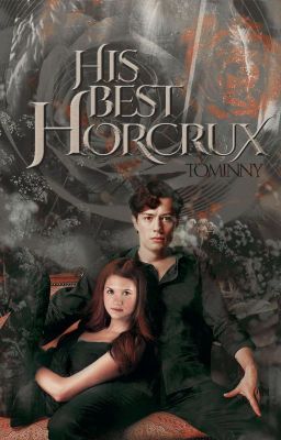 His Best Horcrux (Tominny) ✔