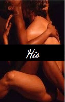 His (Book 1) {Currently EDITING}