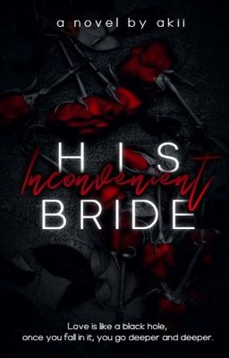 His Inconvenient Bride | ✔️