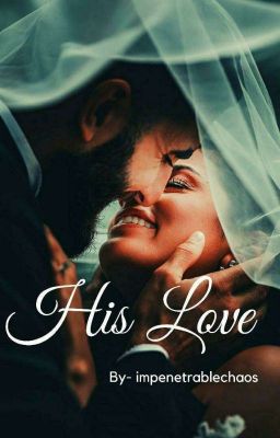 His Love | ✔