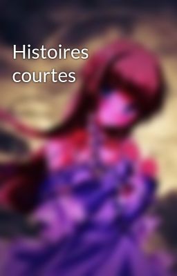 Histoires courtes