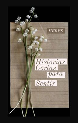 Historias Cortas para Sentir (Concursos Cobellette)