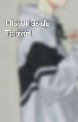 Historias de Terror I