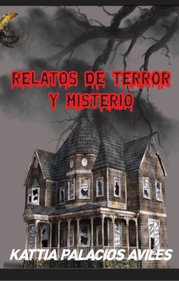 HISTORIAS DE TERROR Y MISTERIO