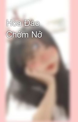 Hoa Đào Chớm Nở