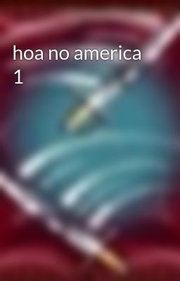 hoa no america 1