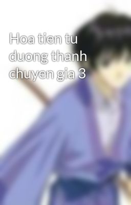 Hoa tien tu duong thanh chuyen gia 3