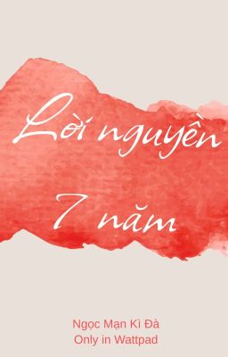 [Hoàn][Alltake] [Oneshort] Lời Nguyền 7 Năm