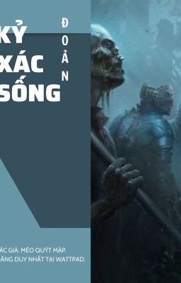 [Hoàn] [BL|Truyện ngắn] Kỷ Xác Sống