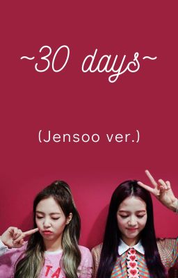 (Hoàn) (Cover) (Jensoo) 30 days
