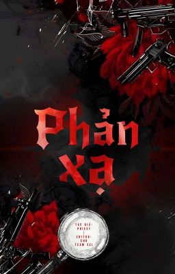 [HOÀN EDIT] PHẢN XẠ - priest