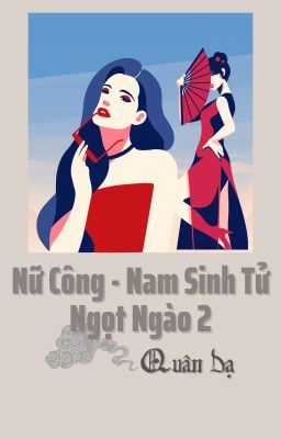 [HOÀN] [GB/STV/H+] Ngọt Ngào 2