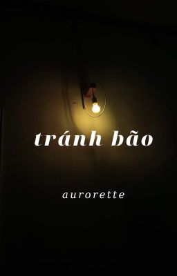 [hoàn thành] Tránh bão - aurorette