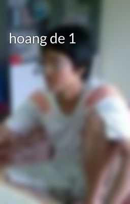 hoang de 1