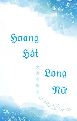 Hoàng Hải có Long Nữ