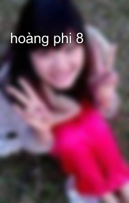 hoàng phi 8