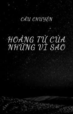 Hoàng Tử Của Những Vì Sao