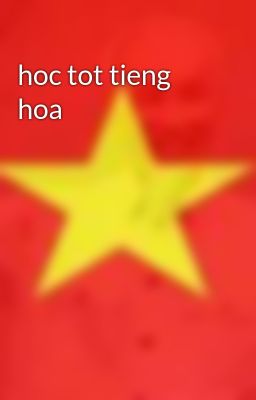 hoc tot tieng hoa