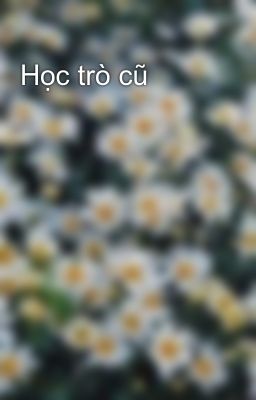 Học trò cũ