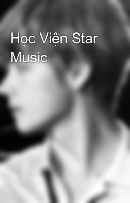 Học Viện Star Music