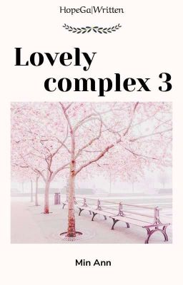 hogi|written×• lovely complex 3