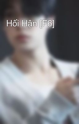 Hối Hận [F6]