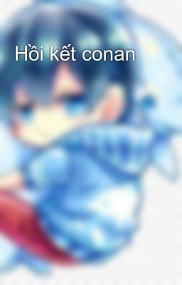 Hồi kết conan