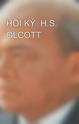 HỒI KÝ  H.S. OLCOTT
