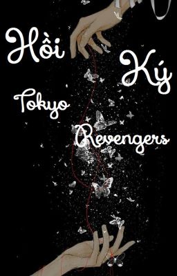 Hồi Ký Tokyo Revengers