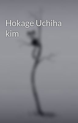 Hokage Uchiha kim