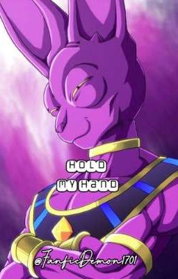 Hold My Hand {Beerus Fanfic{17-18+}