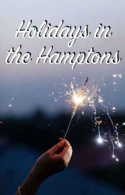 Holidays In The Hamptons [COMPLETE]