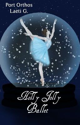 Holly Jolly Ballet | Port Orthos short story