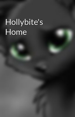 Hollybite's Home