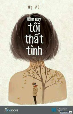 Hôm Nay Tôi Thất Tình 