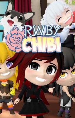 home away from home away from home (Rwby chibi harem x male reader)