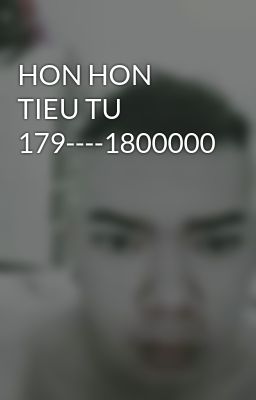 HON HON TIEU TU 179----1800000