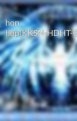 hon hop(KKSN-HDHT-CDK)