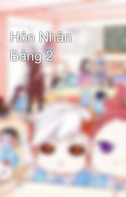 Hôn Nhân Bảng 2