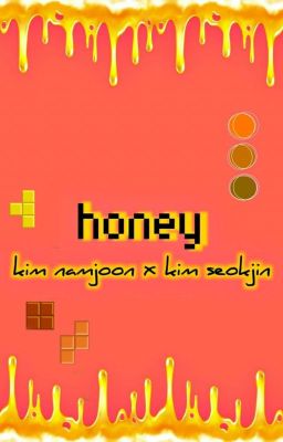 Honey; knj x ksj