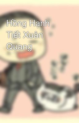 Hồng Hạnh Tiết Xuân Quang