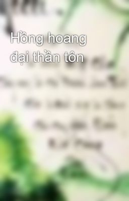 Hồng hoang đại thần tôn