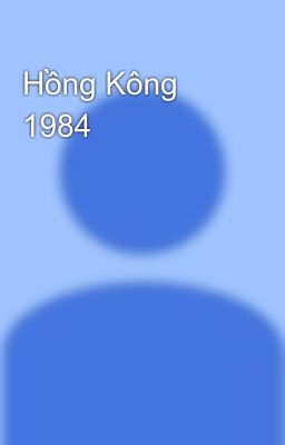 Hồng Kông 1984